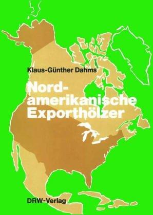 Nordamerikanische Exporthölzer