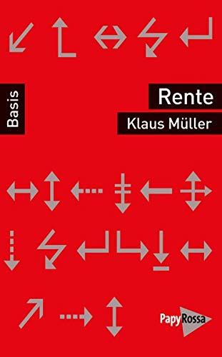 Rente (Basiswissen Politik / Geschichte / Ökonomie)