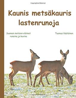 Kaunis metsäkauris: lastenrunoja