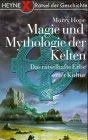 Magie und Mythologie der Kelten