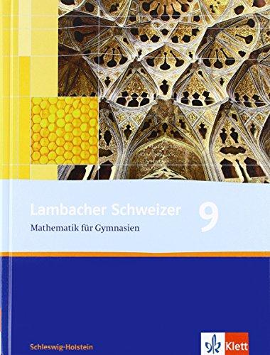 Lambacher Schweizer - Ausgabe für Schleswig-Holstein - Neubearbeitung / Schülerbuch 9. Schuljahr