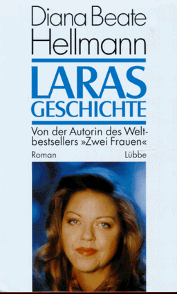 Laras Geschichte