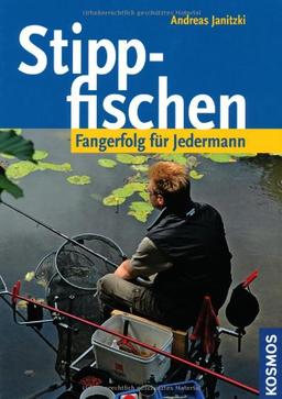 Stippfischen: Fangerfolg für Jedermann