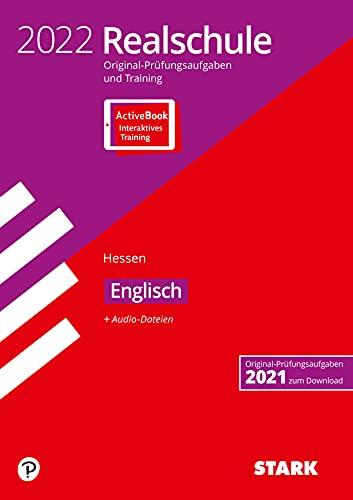 STARK Original-Prüfungen und Training Realschule 2022 - Englisch - Hessen (STARK-Verlag - Abschlussprüfungen)