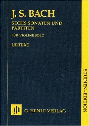 3 Sonaten + 3 Partiten Bwv 1001-1006. Violine