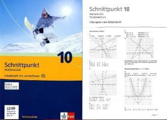 Schnittpunkt Mathematik - Ausgabe für Niedersachsen: Schnittpunkt Mathematik 10. Schuljahr. Arbeitsheft. Ausgabe für Niedersachsen mit CD-ROM