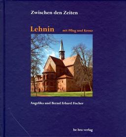 Lehnin. Mit Pflug und Kreuz