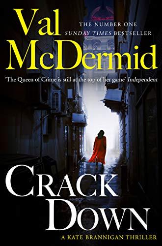 McDermid, V: Crack Down (PI Kate Brannigan, Band 3)