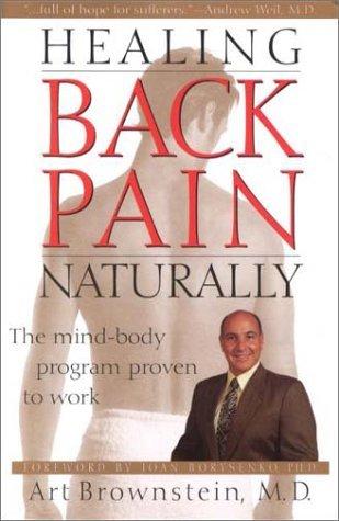 Healing Back Pain Naturally: The Mind-Body Program Proven to Work