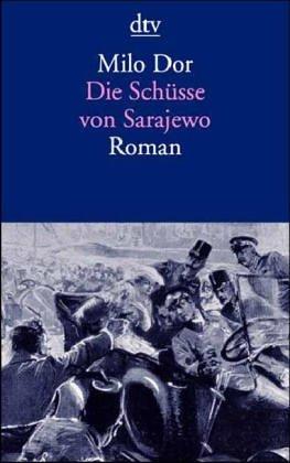 Die Schüsse von Sarajewo.