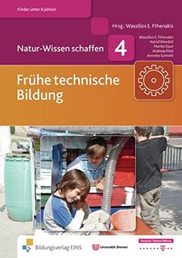 Natur-Wissen schaffen: Frühe technische Bildung