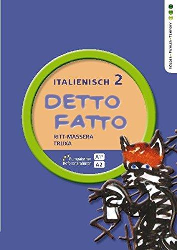 Detto fatto - Italienisch, Band 2, Lehrbuch