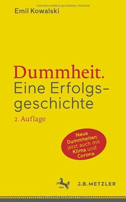 Dummheit: Eine Erfolgsgeschichte