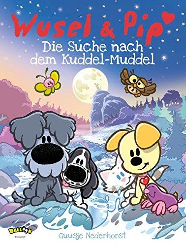 Wusel und Pip - Die Suche nach dem Kuddel-Muddel