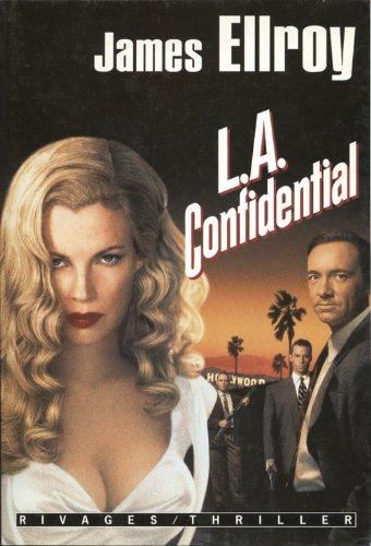 Le quatuor de Los Angeles. Vol. 3. L.A. confidential