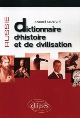 Russie : dictionnaire d'histoire et de civilisation