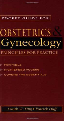 Pocket Guide for Obstetrics & Gynecology: Principles for Practice