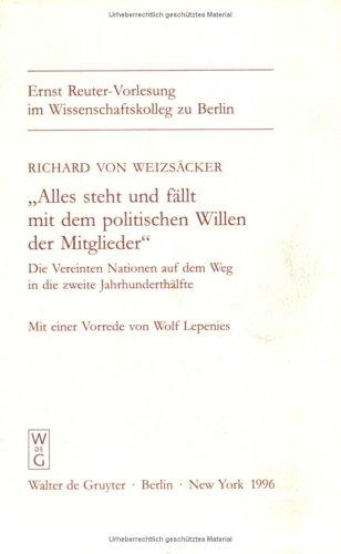 Alles steht und fällt mit dem politischen Willen der Mitglieder (Ernst Reuter-Vorlesungen)