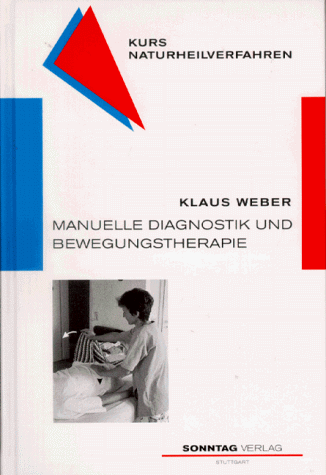 Manuelle Diagnostik und Bewegungstherapie