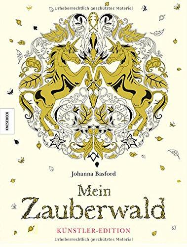 Mein Zauberwald - Künstler-Edition (deutsche Ausgabe der Artist's Edition)