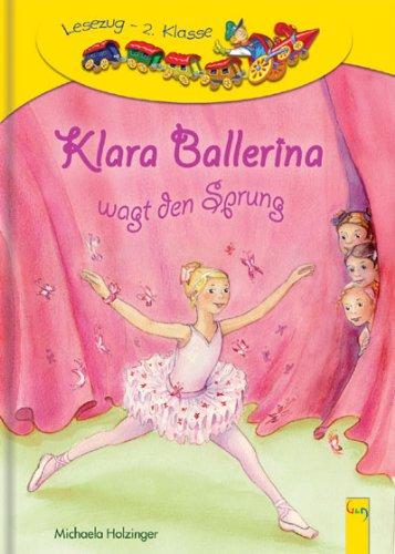 Klara Ballerina wagt den Sprung: 2. Klasse