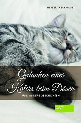 Gedanken eines Katers beim Dösen: und andere Geschichten