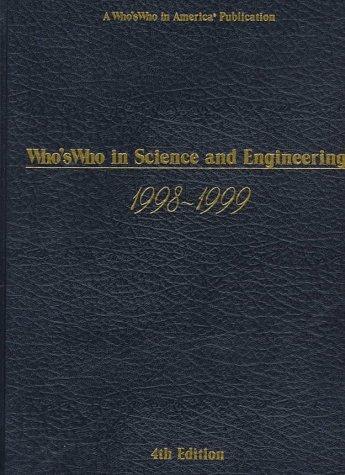 Who's Who in Science and Engineering: 1998-1999