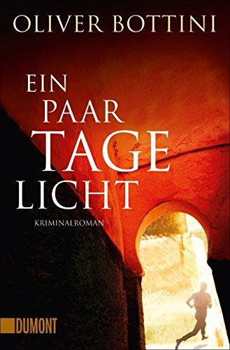 Ein paar Tage Licht: Kriminalroman