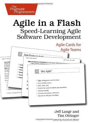 Agile in a Flash: Speed-Learning Agile Software Development (Pragmatic Programmers)