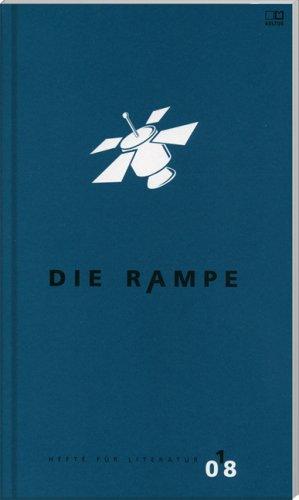 Die Rampe. Hefte für Literatur: 1/2008