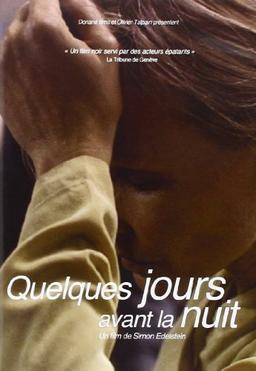 Quelques jours avant la nuit [Francia] [DVD] [DVD] Caroline Gasser; Jean-Pier...