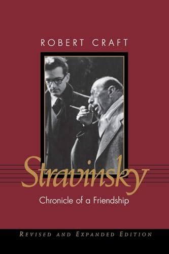 Stravinsky: Chronicle of a Friendship: Memoirs