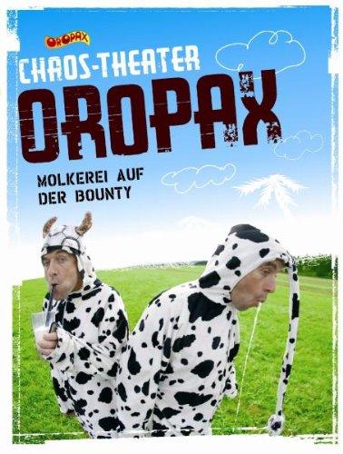 Chaostheater Oropax - Molkerei auf der Bounty