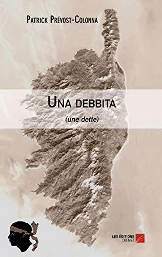 Una debbita: (une dette)