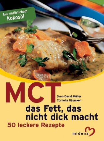 MCT - das Fett, das nicht dick macht