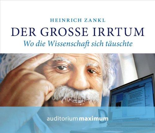 Der grosse Irrtum: Wo die Wissenschaft sich täuschte