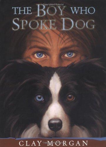 The Boy Who Spoke Dog