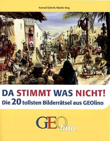 Da stimmt was nicht! Die 20 tollsten Bilderrätsel aus GEOlino