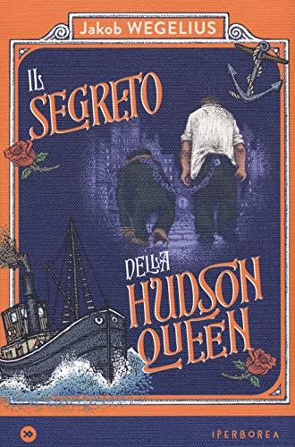 Il segreto della Hudson Queen (miniborei, I)