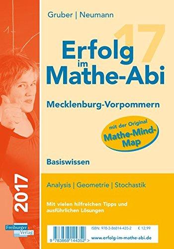 Erfolg im Mathe-Abi 2017 Basiswissen Mecklenburg-Vorpommern: mit der Original Mathe-Mind-Map