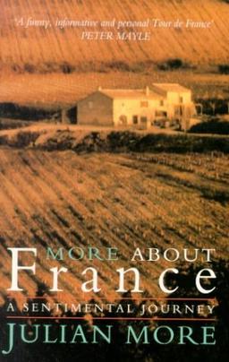 More About France: A Sentimental Journey