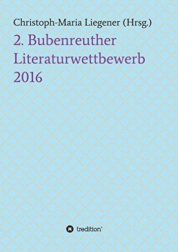 2. Bubenreuther Literaturwettbewerb 2016