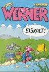 Werner, eiskalt