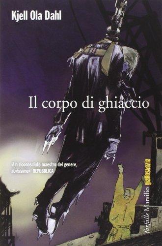 Il corpo di ghiaccio