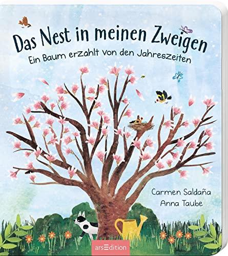 Das Nest in meinen Zweigen: Ein Baum erzählt von den Jahreszeiten