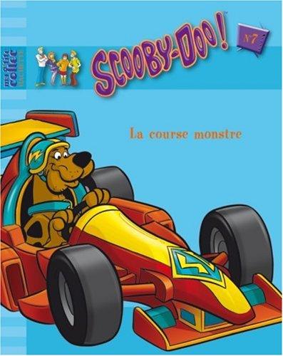 Scooby-Doo !. Vol. 7. La course monstre