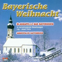 Bayrische Weihnacht [Musikkassette] [Musikkassette]