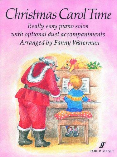 Christmas Carol Time: Really Easy Piano Solos With Optional Duet Accompaniments