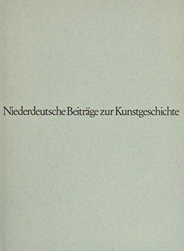 Niederdeutsche Beiträge zur Kunstgeschichte, Bd.25, 1986