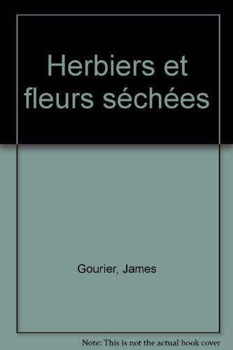 Herbiers et fleurs séchées